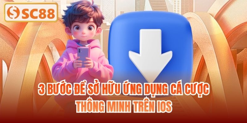 3 bước để sở hữu ứng dụng cá cược thông minh trên iOS
